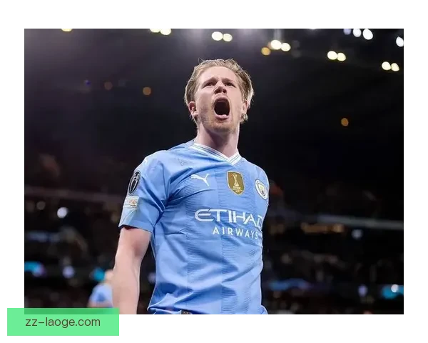 从世界杯预选赛视角解析德布劳内防守端战术价值评估与球队整体贡献 从世界杯预选赛视角解析德布劳内防守端战术价值评估与球队整体贡献